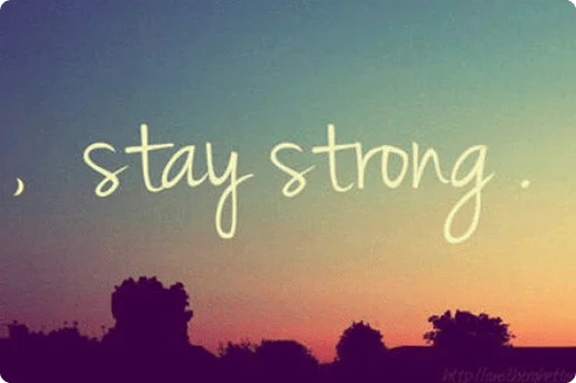 How to Stay Strong During Hard Times